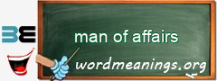 WordMeaning blackboard for man of affairs